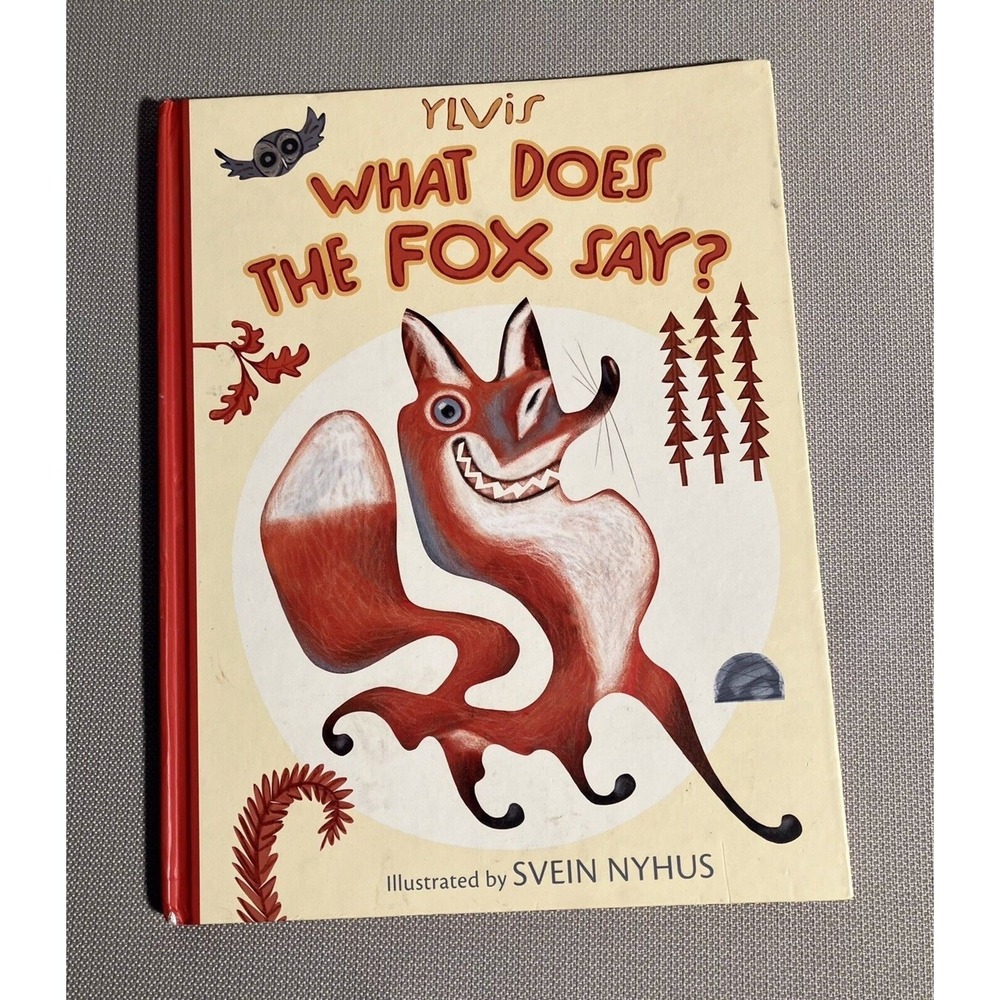 What Does the Fox Say? - Hardcover By Ylvis
